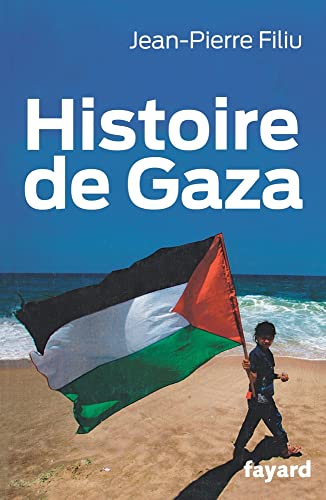 Histoire de Gaza von FAYARD