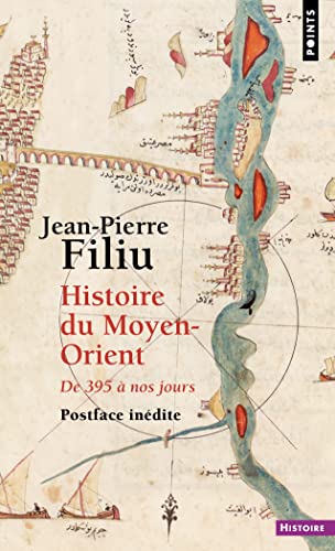 Histoire du Moyen-Orient: De 395 à nos jours von POINTS