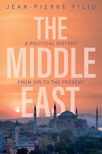 The Middle East: A Political History from 395 to the Present von Polity