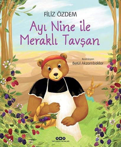 Ayı Nine İle Meraklı Tavşan (Ciltli) von Yapı Kredi Yayınları