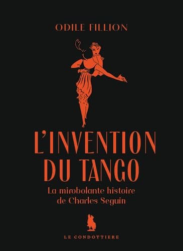 L'invention du tango L'invention du tango von Le Condottière