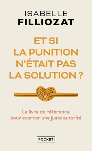 Et si la punition n'était pas la solution ? von POCKET