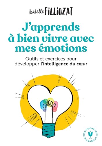 J'apprends à bien vivre avec mes émotions von MARABOUT
