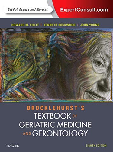 Brocklehurst's Textbook of Geriatric Medicine and Gerontology von Elsevier
