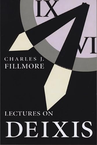 Lectures on Deixis: Volume 65 (Lecture Notes, Band 65) von Center for the Study of Language and Information Publica Tion