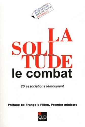 SOLITUDE, LE COMBAT (LA) (0): 26 associations témoignent