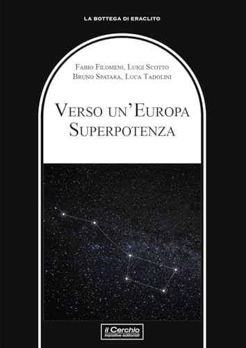 Verso un'Europa superpotenza (La bottega di Eraclito) von Il Cerchio