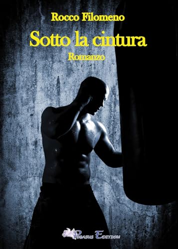 Sotto la cintura (Emotion) von Pegasus Edition