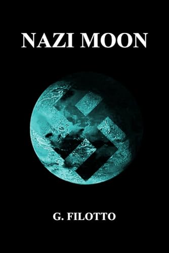 NAZI MOON: Overlords of Mars Omnibus I