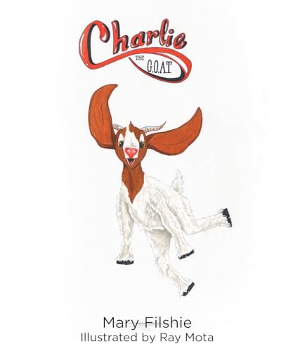 Charlie the G.0.A.T. von Page Publishing