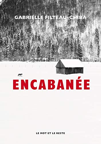 Encabanée Encabanée von MOT ET LE RESTE