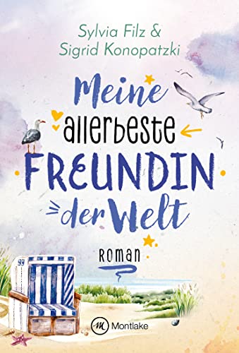 Meine allerbeste Freundin der Welt (Glücksgefühle, Band 2)