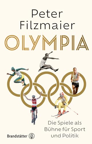 Olympia: Die Spiele als Bühne für Sport und Politik. Peter Filzmaiers Analyse der Olympischen Spiele in seinem neuen Buch. Olympia: Die Spiele als Bühne für Sport und Politik. Peter Filzmaiers Analyse der Olympischen Spiele in seinem neuen Buch.