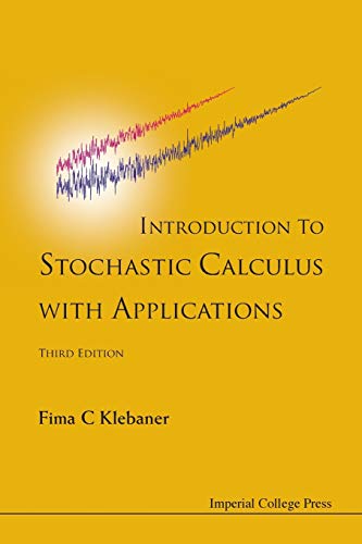 Introduction To Stochastic Calculus With Applications (3Rd Edition) von Icp