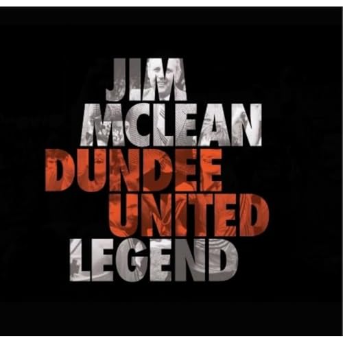Jim Mclean Dundee United Legend von D.C.Thomson & Co Ltd