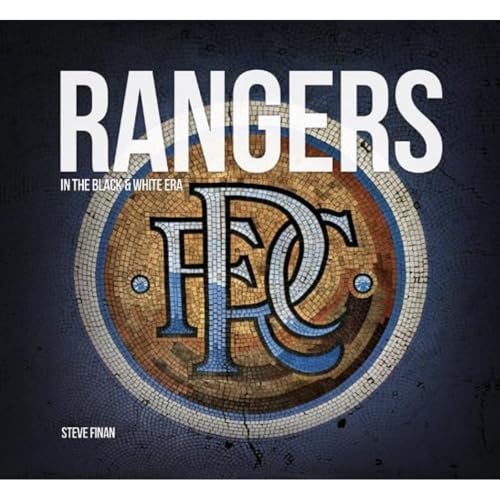 Rangers In The Black & White Era von D.C.Thomson & Co Ltd