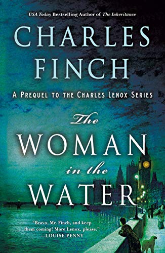 The Woman in the Water: A Prequel to the Charles Lenox Series (Charles Lenox Mysteries)