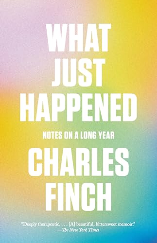 What Just Happened: Notes on a Long Year von Knopf Doubleday Publishing Group