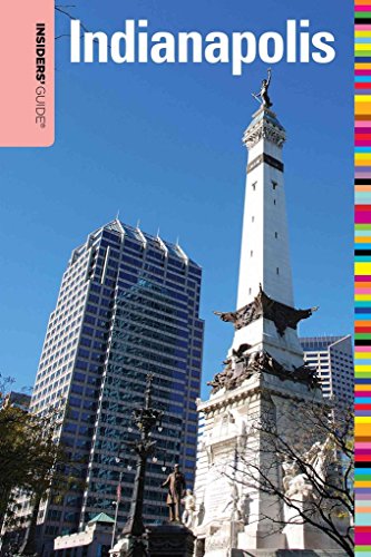 Insiders' Guide (R) to Indianapolis (Insiders' Guide to Indianapolis)