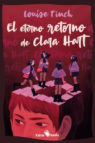 El eterno retorno de Clara Hart: (The Eternal Return of Clara Hart) (KAKAO LARGE, Band 20) von Kakao Books - Libros por la Diversidad