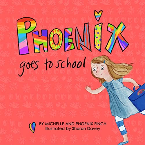 Phoenix Goes to School: A Story to Support Transgender and Gender Diverse Children von Jessica Kingsley Publishers