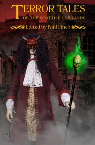 Terror Tales of the Scottish Lowlands Terror Tales of the Scottish Lowlands von Telos Publishing