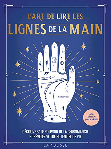 L'art de lire les lignes de la main: Découvrez le pouvoir de la chiromancie moderne et révélez votre potentiel de vie - Avec 24 cartes pour pratiquer L'art de lire les lignes de la main: Découvrez le pouvoir de la chiromancie moderne et révélez votre potentiel de vie - Avec 24 cartes pour pratiquer