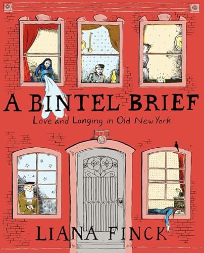 A Bintel Brief: Love and Longing in Old New York A Bintel Brief: Love and Longing in Old New York