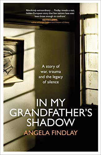 In My Grandfather’s Shadow: A story of war, trauma and the legacy of silence von Bantam Press