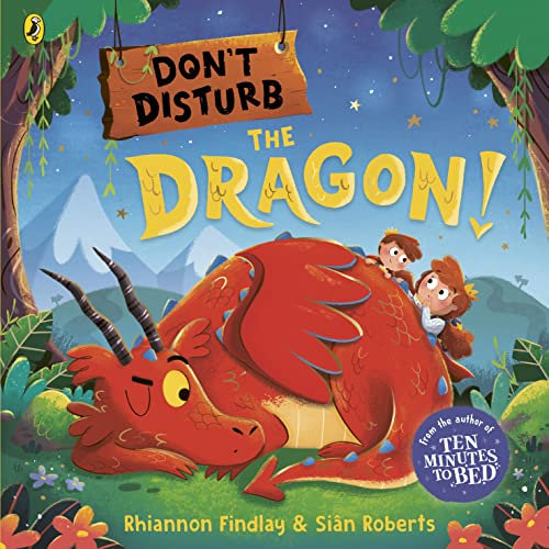 Don't Disturb the Dragon: from the author of the Ten Minutes to Bed series von Puffin