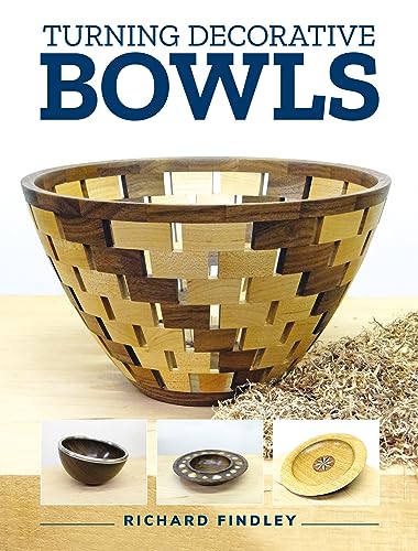 Turning Decorative Bowls von Guild of Master Craftsman Publications Ltd