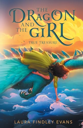 True Treasure (The Dragon and the Girl, Band 2)