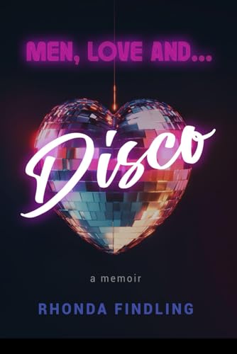 Men, Love and........Disco von Independently published