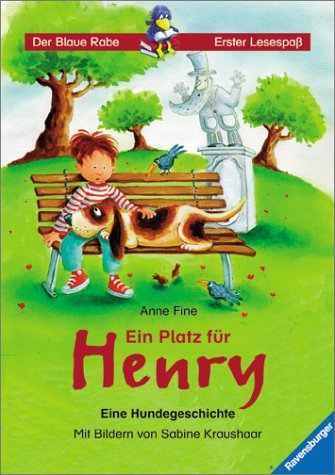 Ein Platz für Henry: Eine Hundegeschichte (Der Blaue Rabe - Erster Lesespaß)