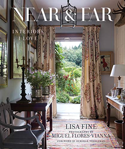 Fine, L: Near & Far: Interiors I Love