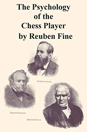 The Psychology of the Chess Player von Ishi Press