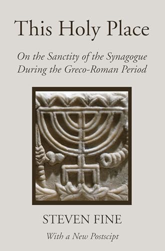 This Holy Place: On the Sanctity of the Synagogue During the Greco-Roman Period von Wipf & Stock Publishers