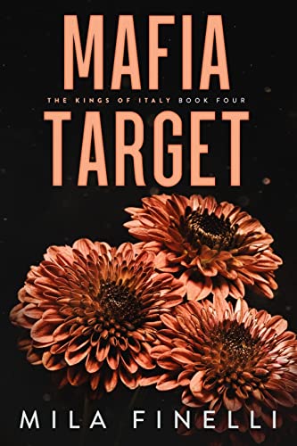 Mafia Target: Special Edition (The Kings of Italy, Band 4) von Dolcezza Press