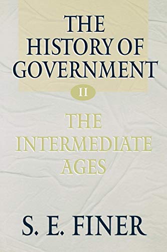 The History of Government from the Earliest Times von Oxford University Press