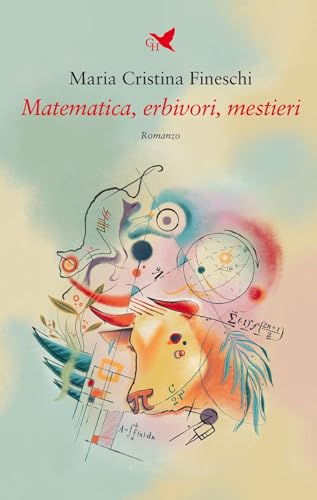 Matematica, erbivori, mestieri (Battitore libero) von Giovane Holden Edizioni