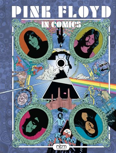 Pink Floyd in Comics! (Nbm Comics Biographies) von NBM ComicsLit
