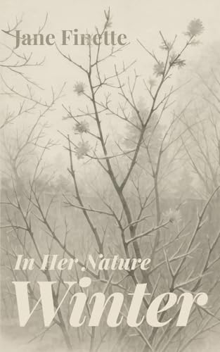 In Her Nature – Winter von Independently published