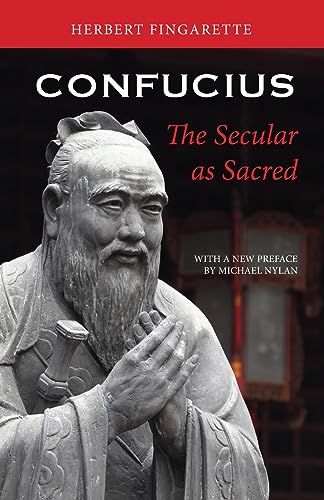 Confucius: The Secular as Sacred von Apocryphile Press