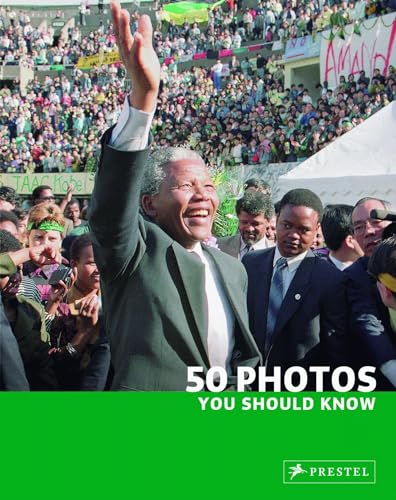 50 Photos You Should Know (50...you Should Know)