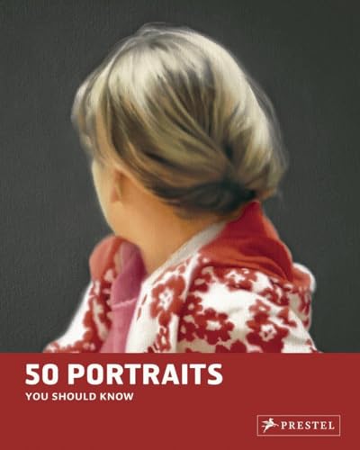 50 Portraits: You Should Know: 50 Paintings You Should Know (50...you Should Know) von Prestel