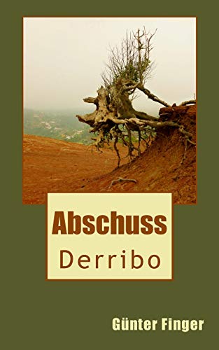 Derribo: Abschuss