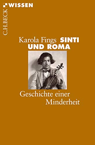 Sinti und Roma: Geschichte einer Minderheit