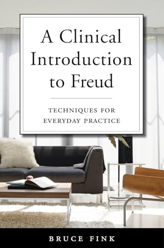 A Clinical Introduction to Freud: Techniques for Everyday Practice von W. W. Norton & Company