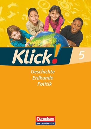 Klick! Geschichte, Erdkunde, Politik - Östliche Bundesländer und Berlin - 5. Schuljahr: Arbeitsheft