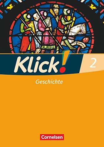 Klick! Geschichte - Fachhefte für alle Bundesländer - Ausgabe 2008 - Band 2: Arbeitsheft von Cornelsen Verlag GmbH